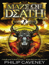 Maze of Death Alec Devlin Series, Book 3 by Philip Caveney eBook